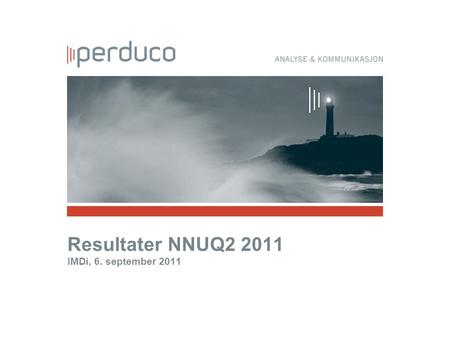 Resultater NNUQ2 2011 IMDi, 6. september 2011. Innledning.