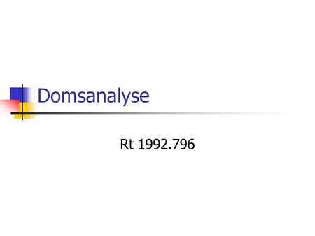 Domsanalyse Rt 1992.796.