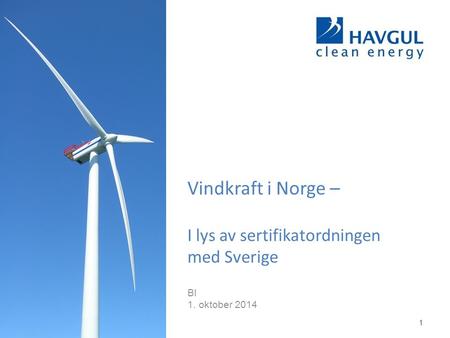 Vindkraft i Norge – I lys av sertifikatordningen med Sverige
