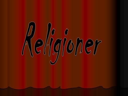 Religioner.