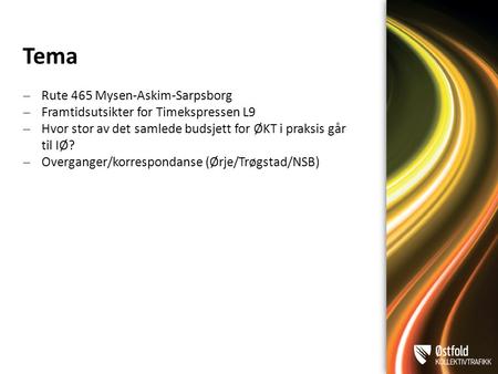 Tema Rute 465 Mysen-Askim-Sarpsborg