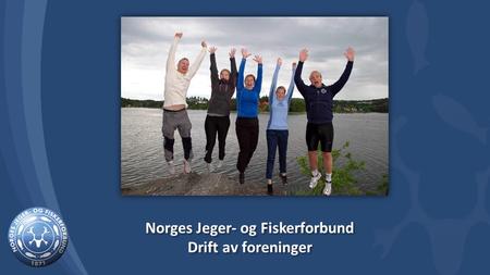 Norges Jeger- og Fiskerforbund Drift av foreninger