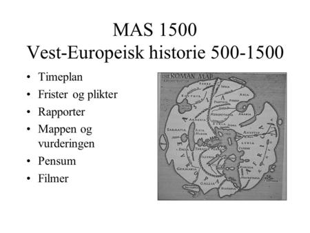 MAS 1500 Vest-Europeisk historie