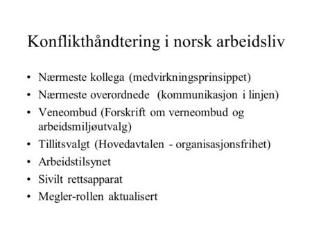 Konflikthåndtering i norsk arbeidsliv
