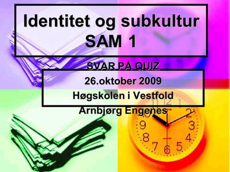 Identitet og subkultur SAM 1