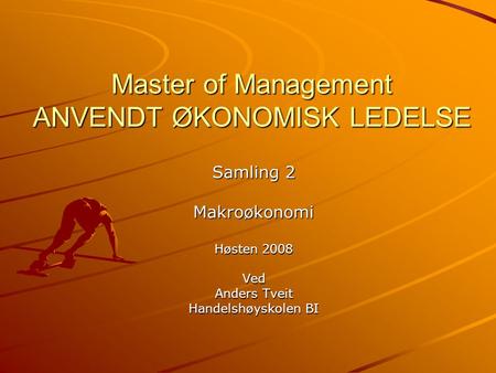 Master of Management ANVENDT ØKONOMISK LEDELSE