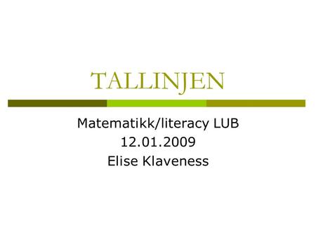 Matematikk/literacy LUB Elise Klaveness