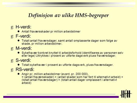 Definisjon av ulike HMS-begreper