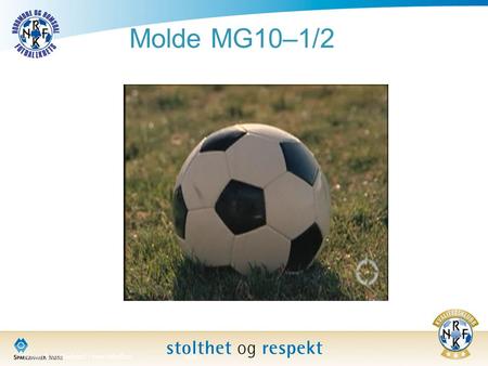Molde MG10–1/2 Norges Fotballforbund |  1.