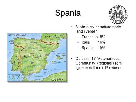 Spania 3. største vinproduserende land i verden: Frankrike 18%