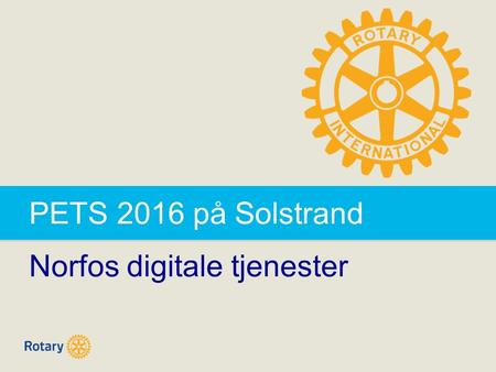PETS 2016 på Solstrand Norfos digitale tjenester.
