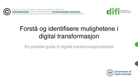 Forstå og identifisere mulighetene i digital transformasjon