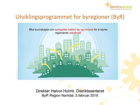 Utviklingsprogrammet for byregioner (ByR)