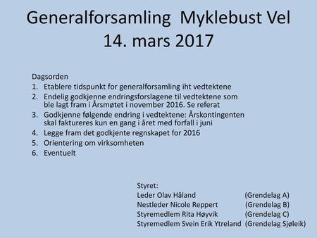 Generalforsamling Myklebust Vel 14. mars 2017