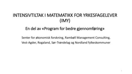 Senter for økonomisk forskning, Rambøll Management Consulting,