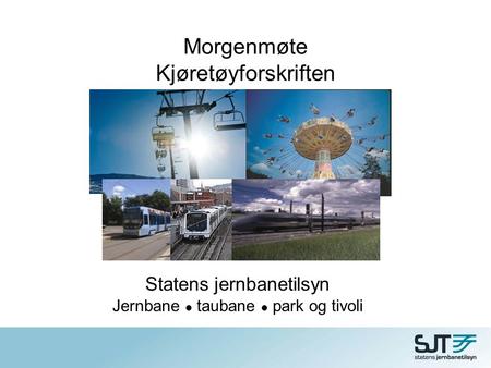 Morgenmøte Kjøretøyforskriften