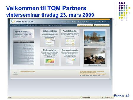 Velkommen til TQM Partners vinterseminar tirsdag 23. mars 2009