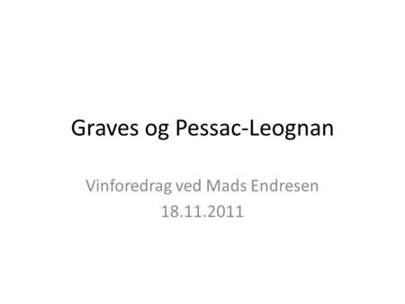 Graves og Pessac-Leognan