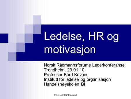 Ledelse, HR og motivasjon