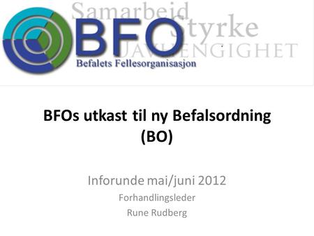 BFOs utkast til ny Befalsordning (BO)