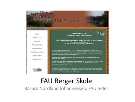 FAU Berger Skole Barbro Nordland Johannessen, FAU leder