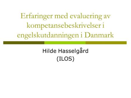 Hilde Hasselgård (ILOS)