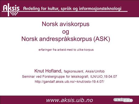 Knut Hofland, fagkonsulent, Aksis/Unifob
