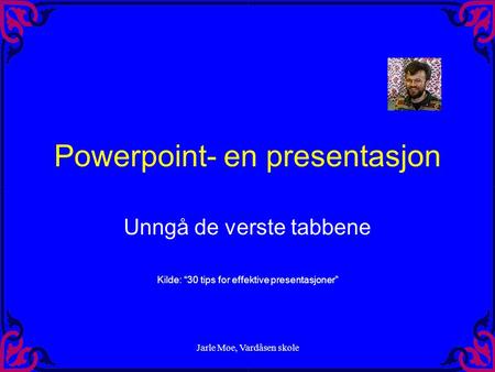 Powerpoint- en presentasjon