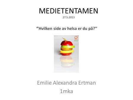 Emilie Alexandra Ertman 1mka