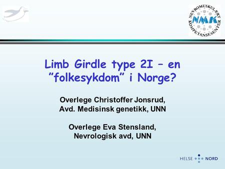 Limb Girdle type 2I – en ”folkesykdom” i Norge?