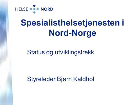 Spesialisthelsetjenesten i Nord-Norge