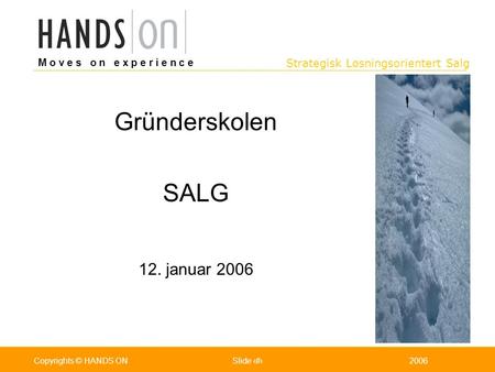 Gründerskolen SALG 12. januar 2006