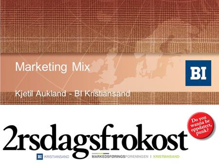 Marketing Mix Kjetil Aukland - BI Kristiansand