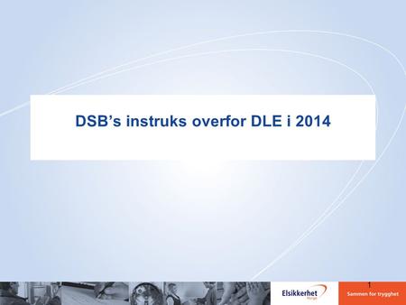 DSB’s instruks overfor DLE i 2014