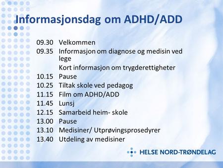 Informasjonsdag om ADHD/ADD