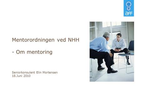 Mentorordningen ved NHH - Om mentoring