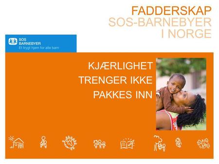 Fadderskap Sos-barnebyer i norge