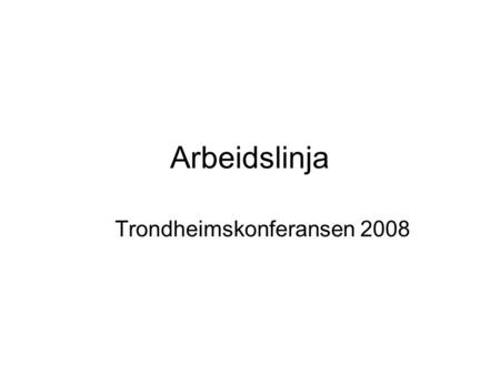 Trondheimskonferansen 2008