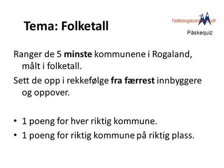 Tema: Folketall Påskequiz