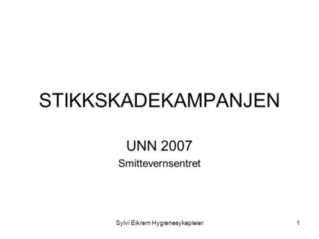 UNN 2007 Smittevernsentret