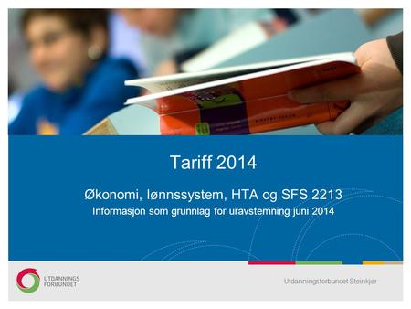 Tariff 2014 Økonomi, lønnssystem, HTA og SFS 2213