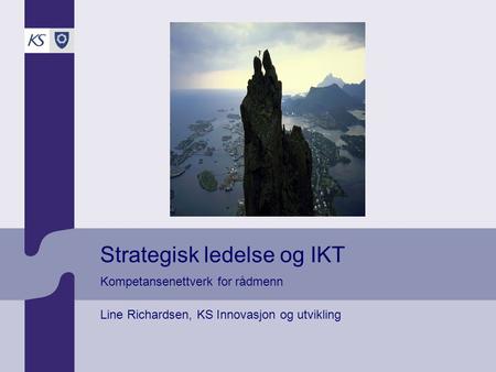 Strategisk ledelse og IKT