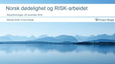 Norsk dødelighet og RISK-arbeidet