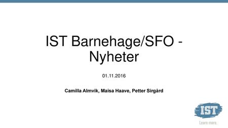 IST Barnehage/SFO - Nyheter