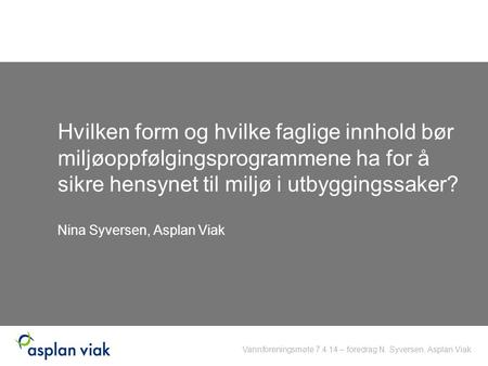 Nina Syversen, Asplan Viak