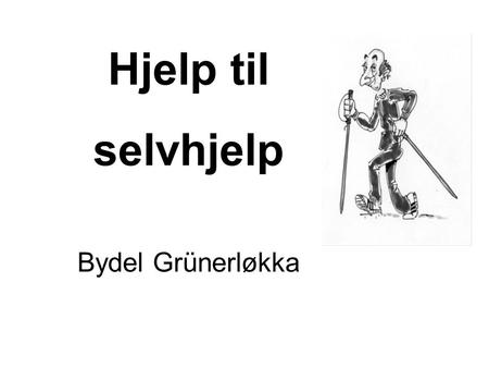 Hjelp til selvhjelp Bydel Grünerløkka