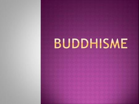Buddhisme.