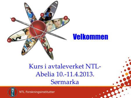 Kurs i avtaleverket NTL-Abelia Sørmarka