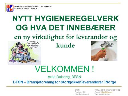 BFSN – Bransjeforening for Storkjøkkenleverandører i Norge