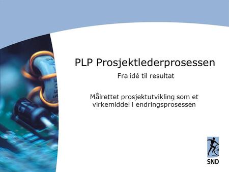 PLP Prosjektlederprosessen
